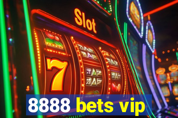 8888 bets vip